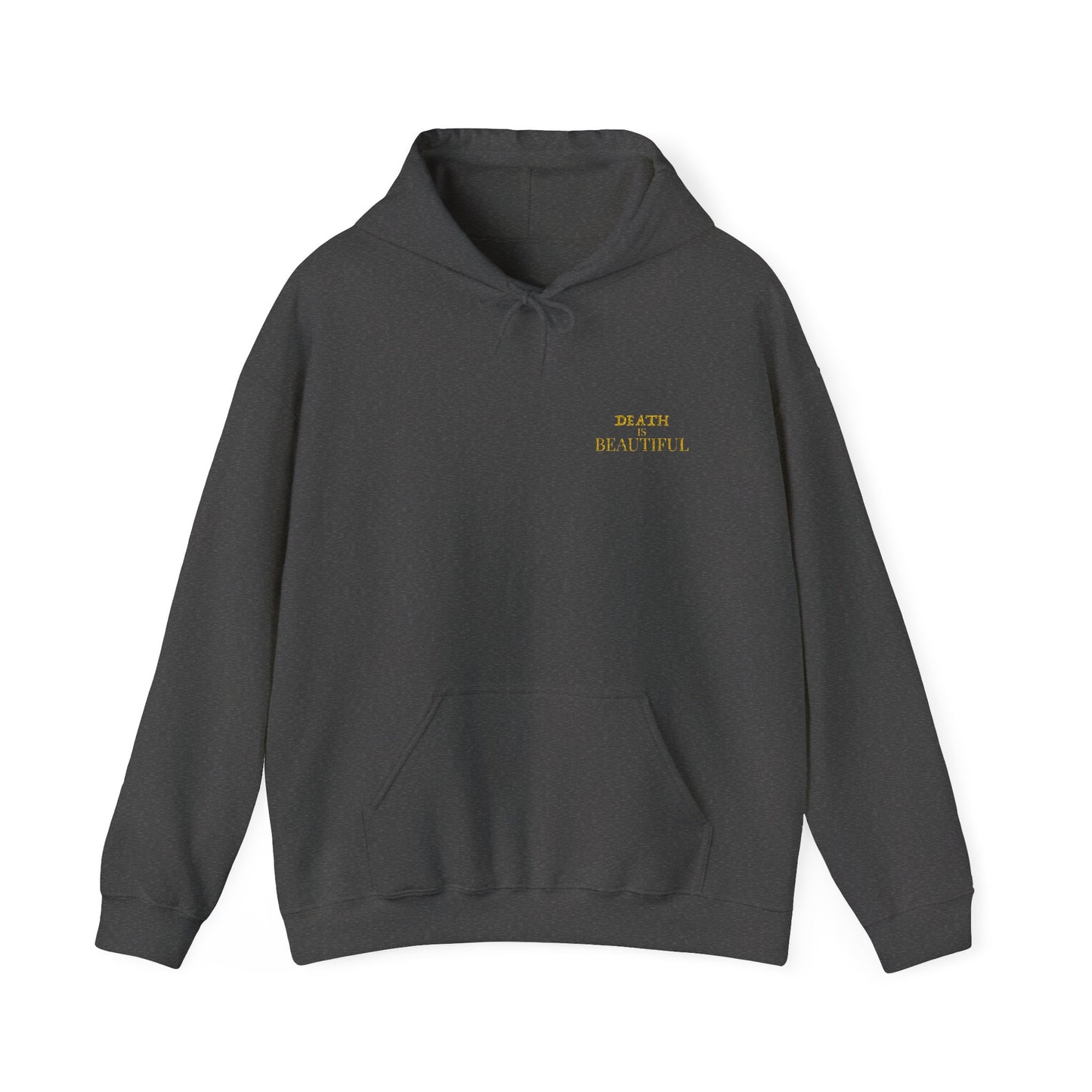 Death is Beautiful Hoodie - Unisex Heavy Blend