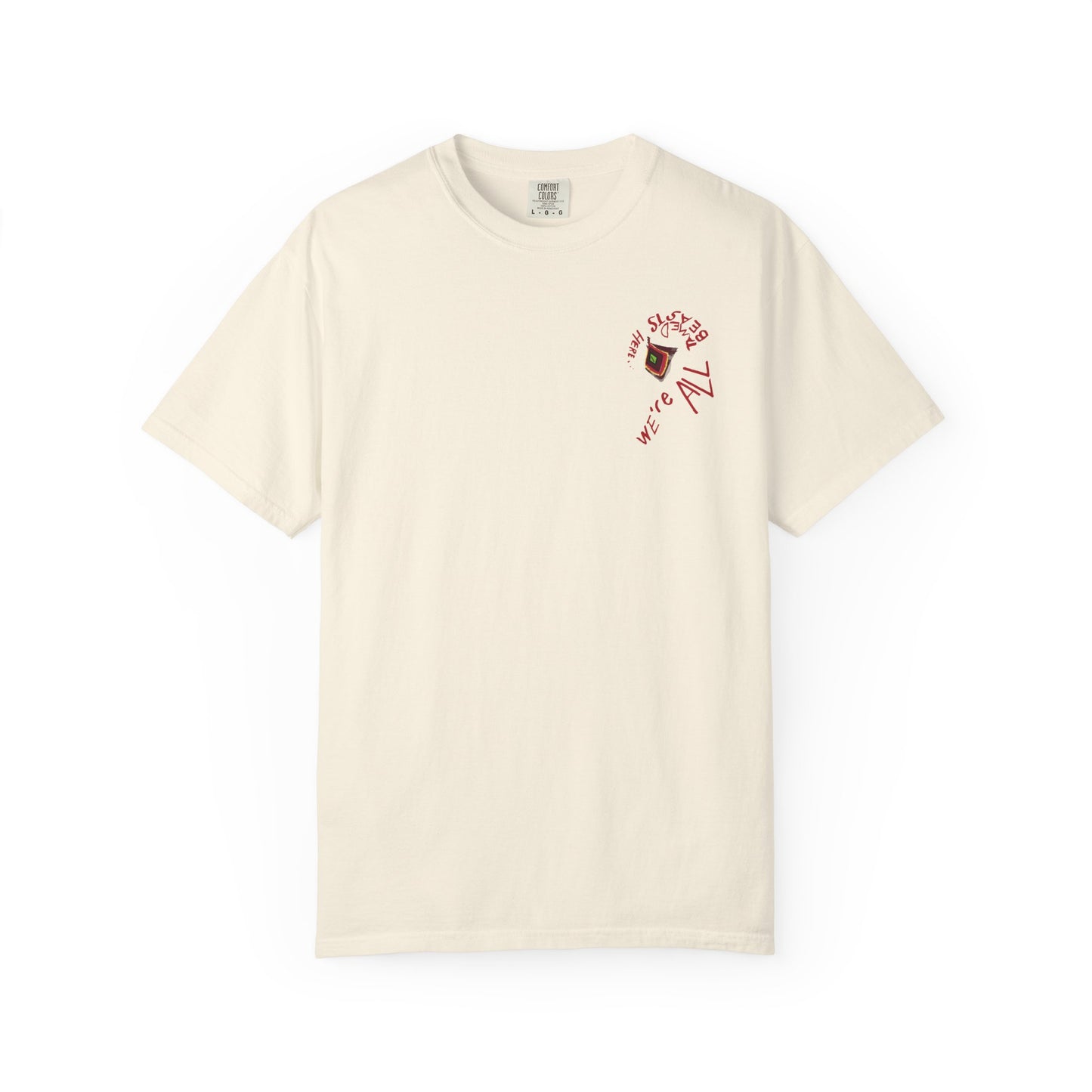 Tamed Beasts T-Shirt - We're All Tamed Beasts Here Design