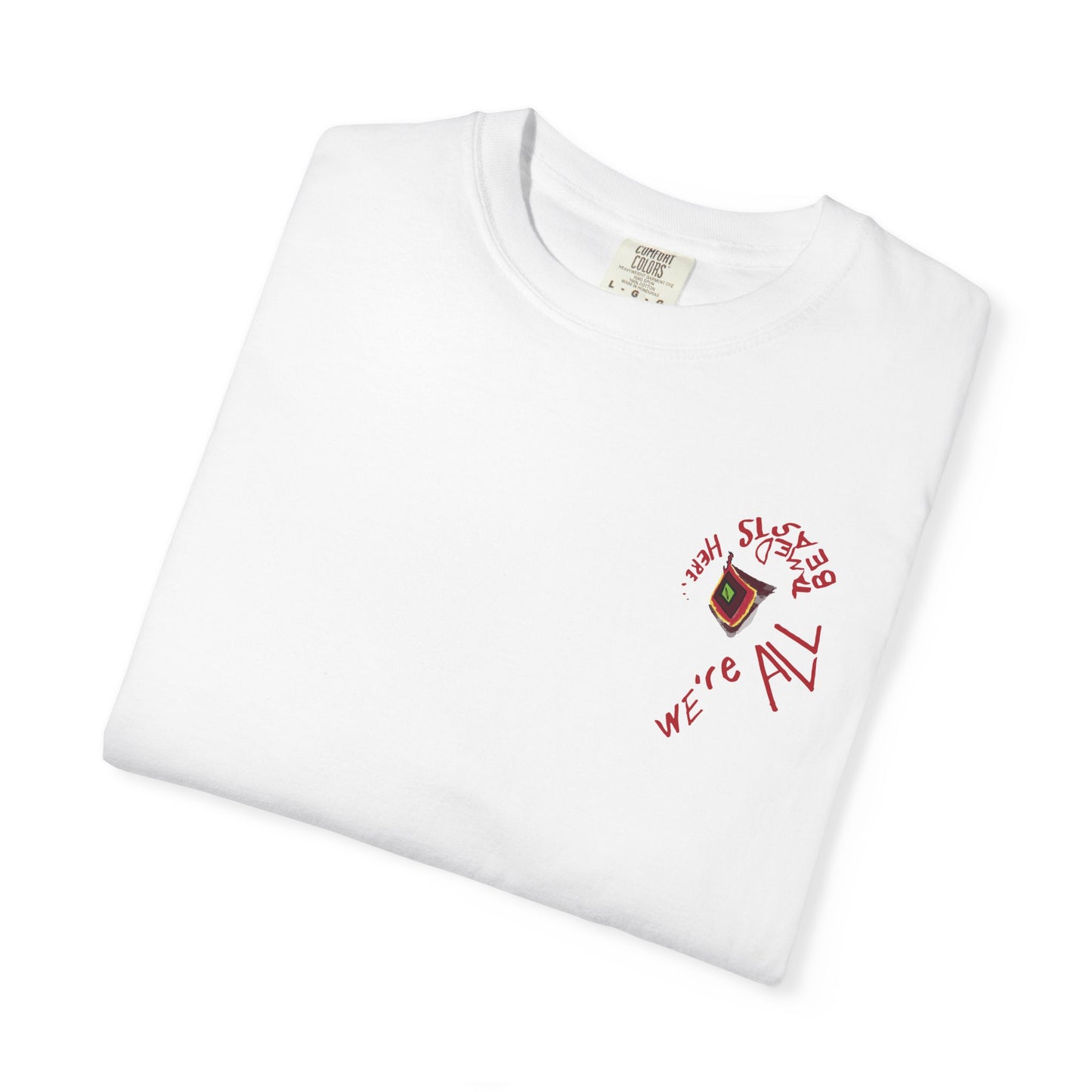 Tamed Beasts T-Shirt - We're All Tamed Beasts Here Design