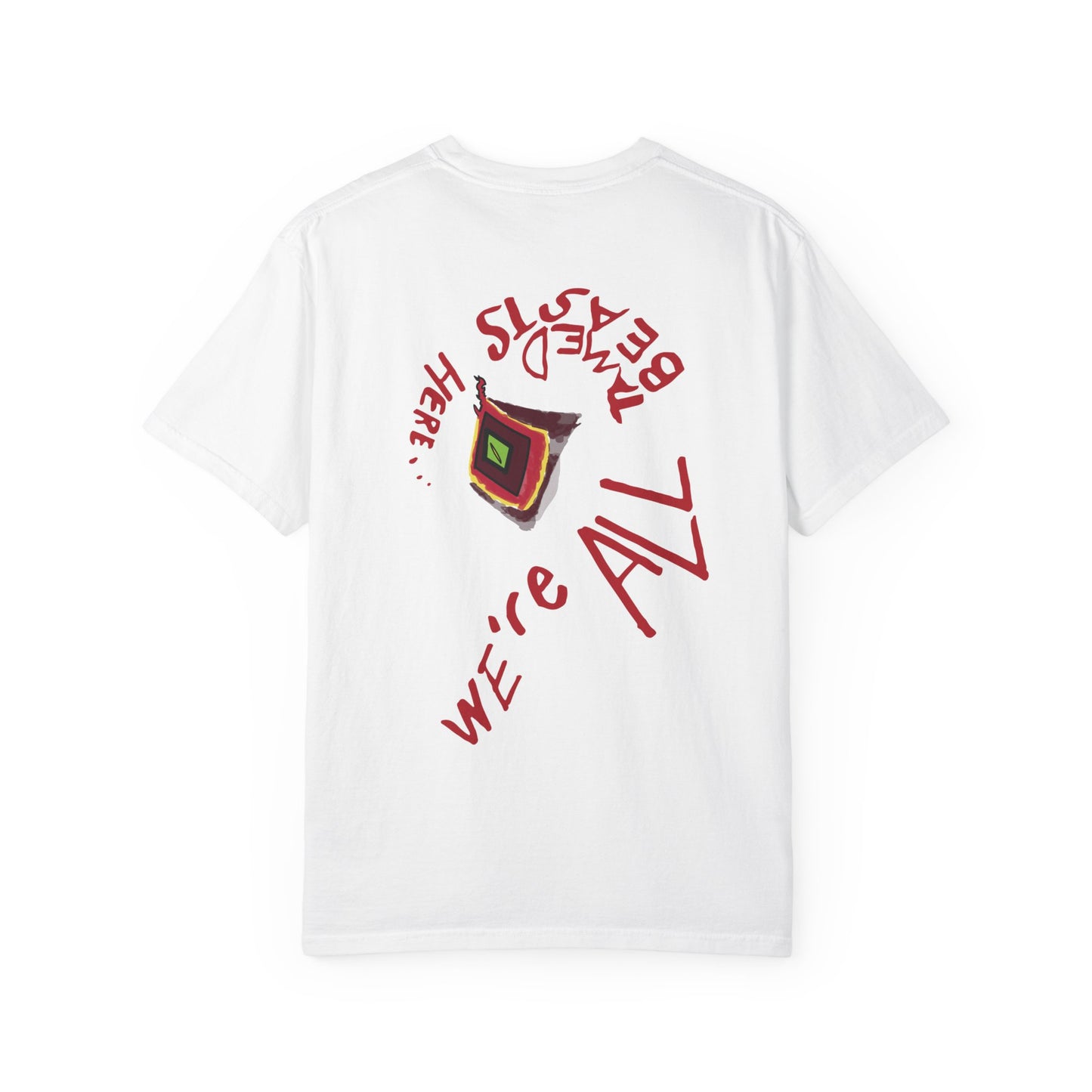 Tamed Beasts T-Shirt - We're All Tamed Beasts Here Design