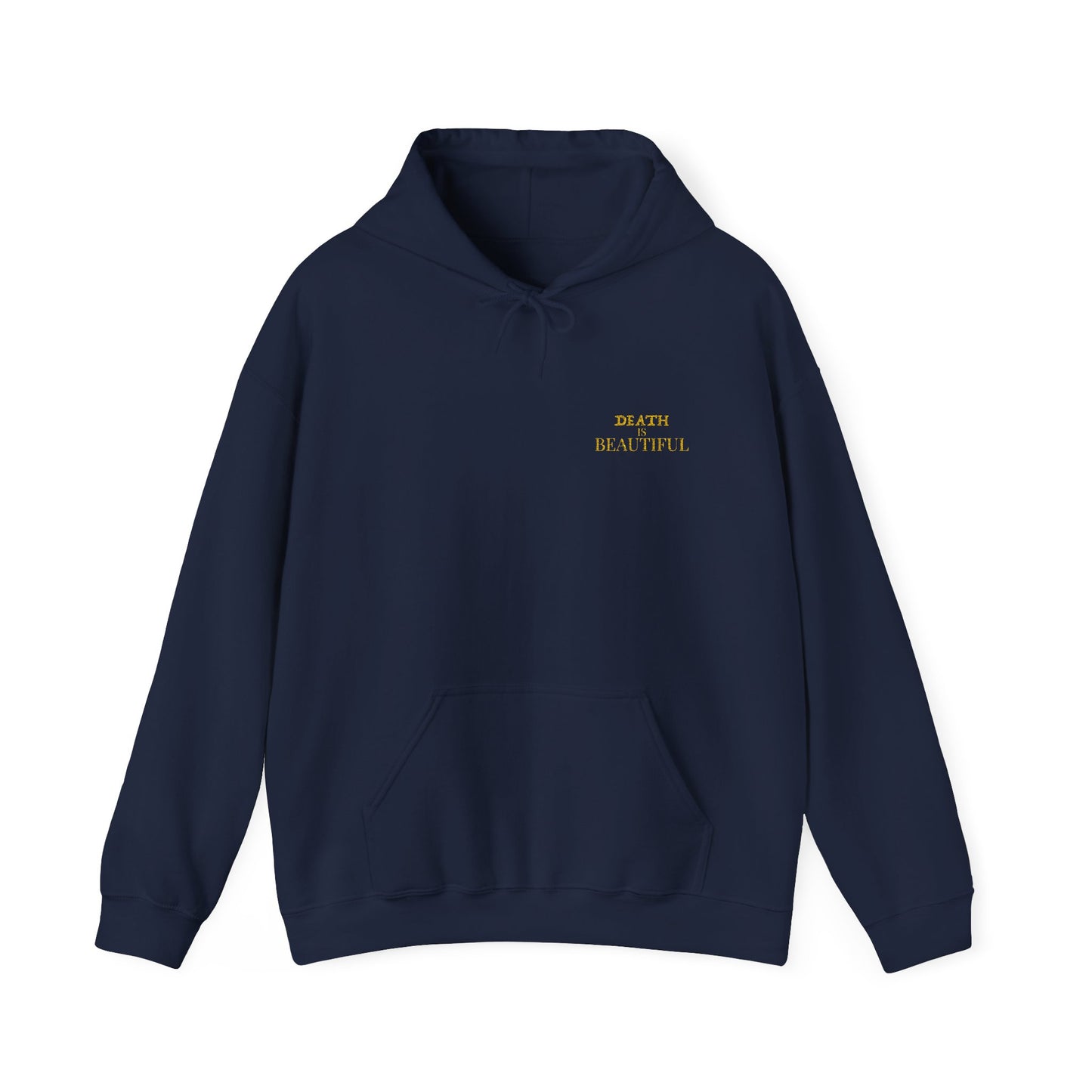 Death is Beautiful Hoodie - Unisex Heavy Blend