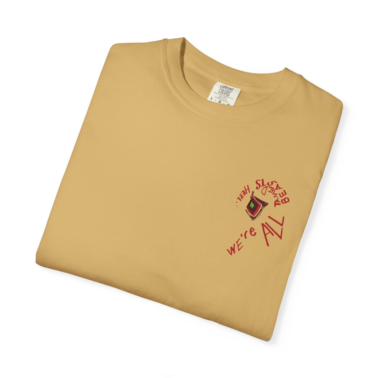 Tamed Beasts T-Shirt - We're All Tamed Beasts Here Design