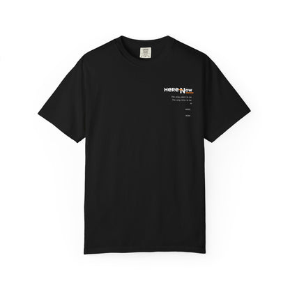 Unisex T-shirt - 'Here Now' Mindfulness Design