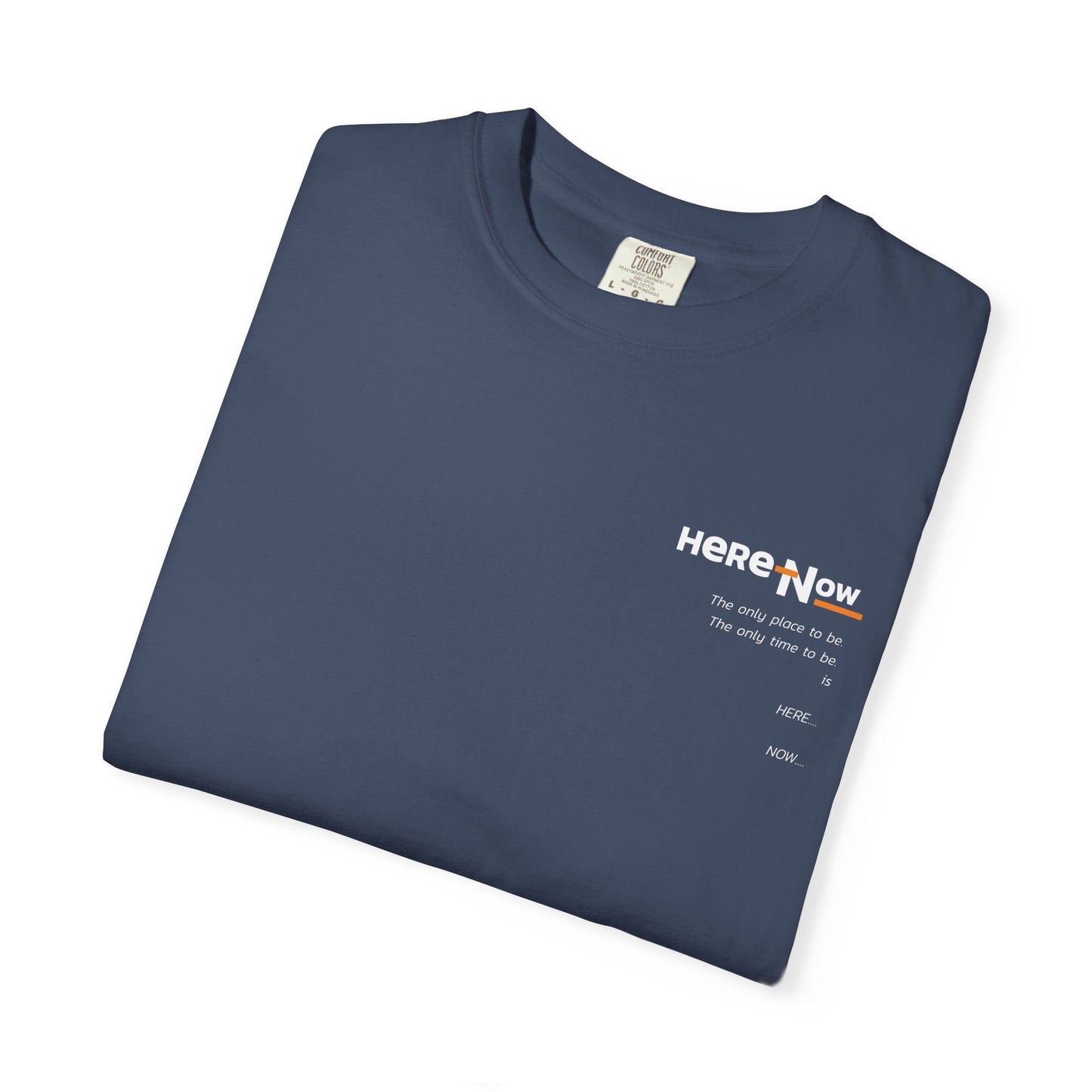 Unisex T-shirt - 'Here Now' Mindfulness Design